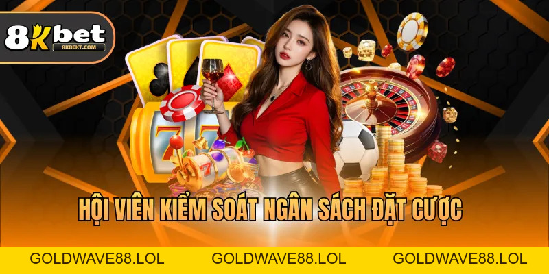 Chơi Có Trách Nhiệm 8KBET Giúp Duy Trì Nền Tảng Cá Cược