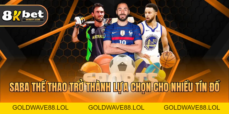 Saba Thể Thao – Sảnh Đa Dạng Và Trải Nghiệm Hấp Dẫn